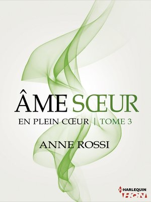 cover image of Âme soeur--En plein coeur--Tome 3